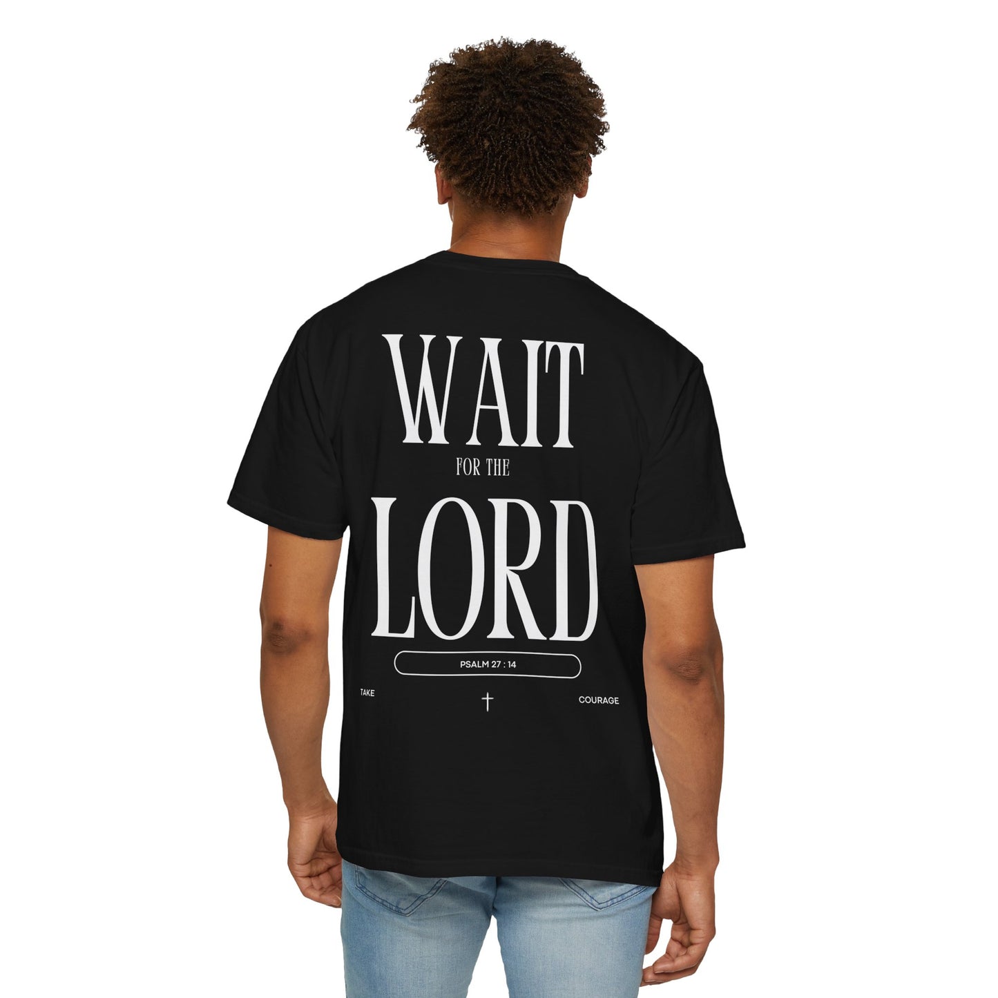 Wait for the Lord Unisex T-shirt