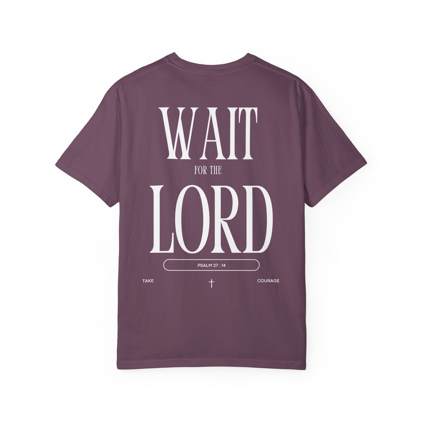 Wait for the Lord Unisex T-shirt