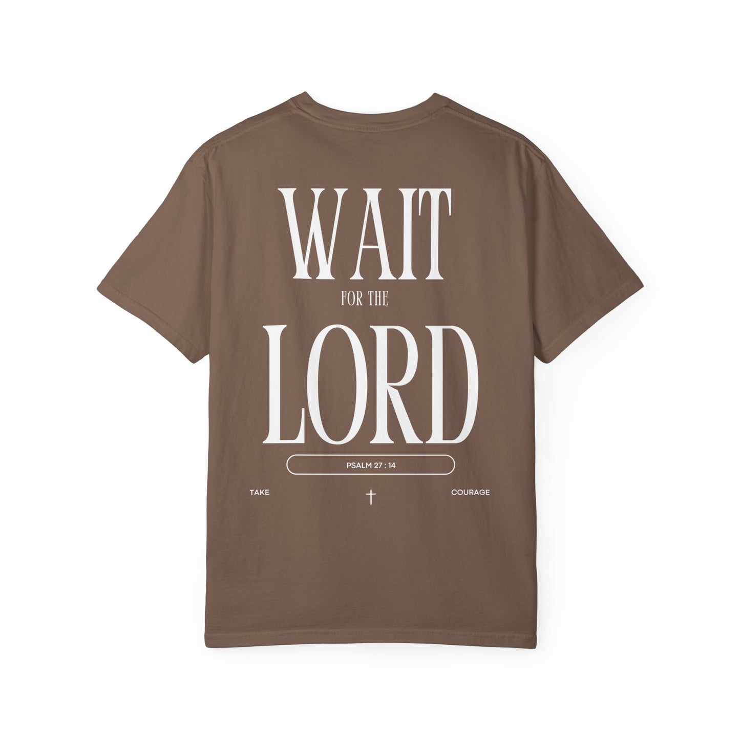 Wait for the Lord Unisex T-shirt
