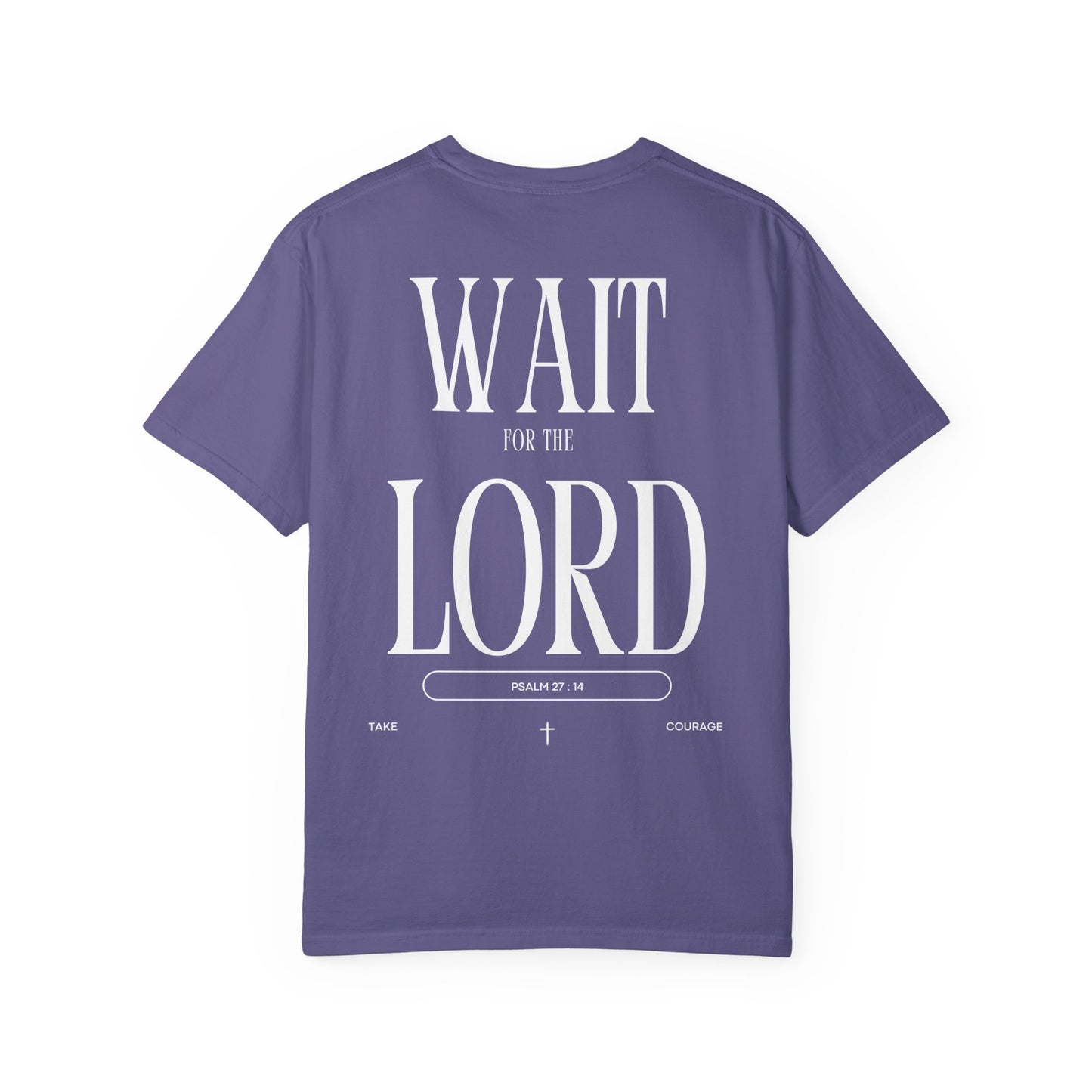 Wait for the Lord Unisex T-shirt