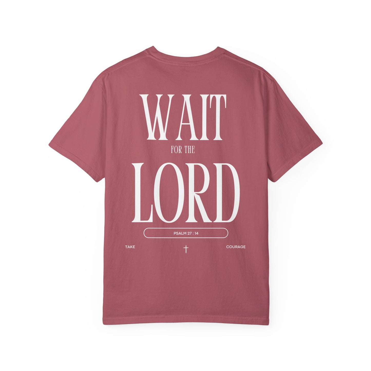 Wait for the Lord Unisex T-shirt