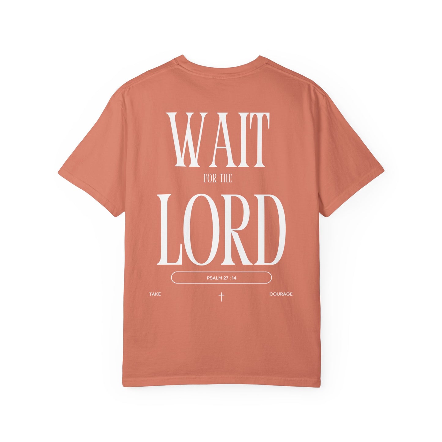 Wait for the Lord Unisex T-shirt