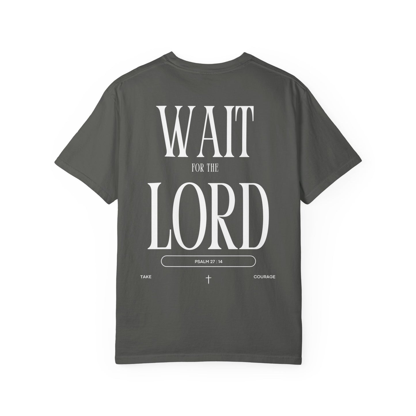 Wait for the Lord Unisex T-shirt