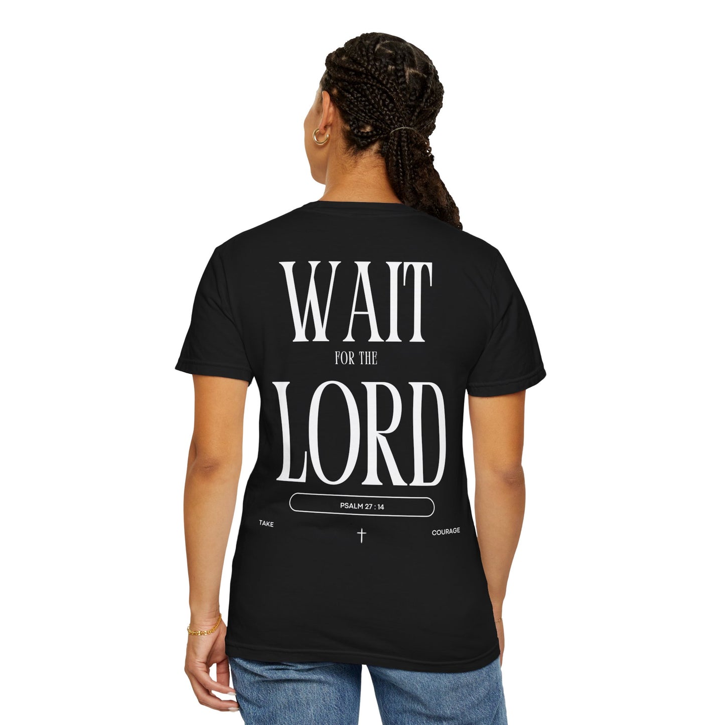 Wait for the Lord Unisex T-shirt