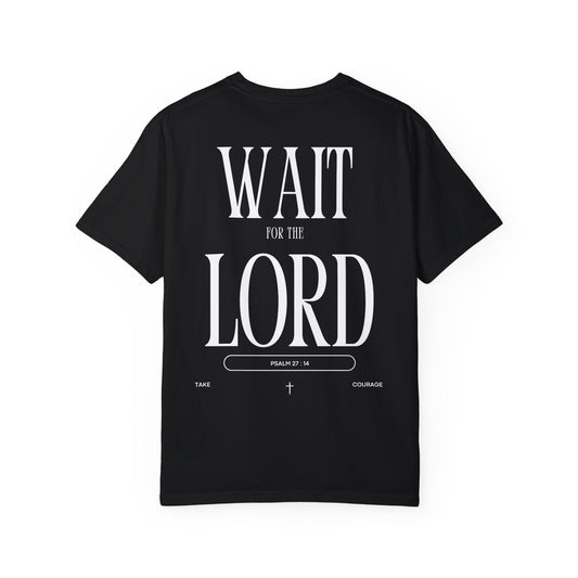 Wait for the Lord Unisex T-shirt